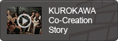 KUROKAWA Co-Creation Story